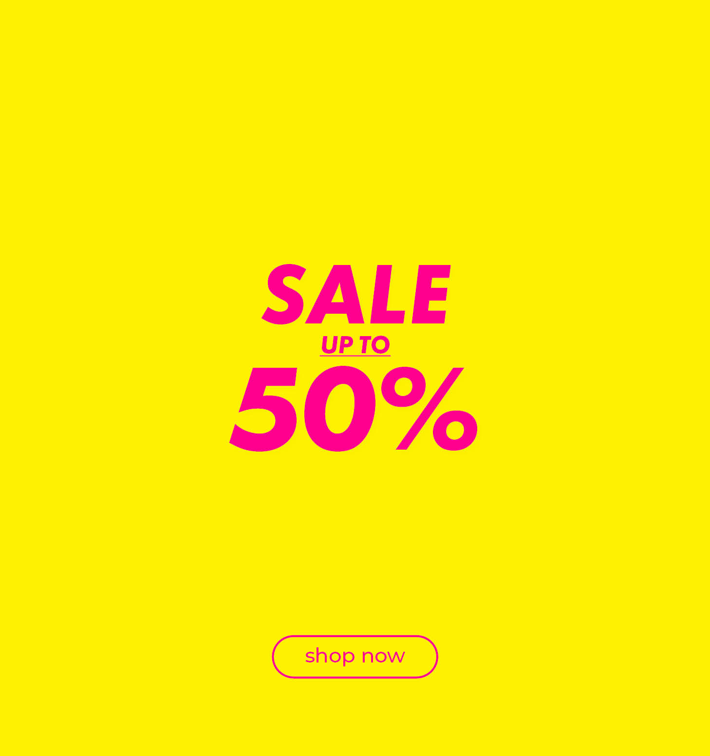 SALE up to 50%