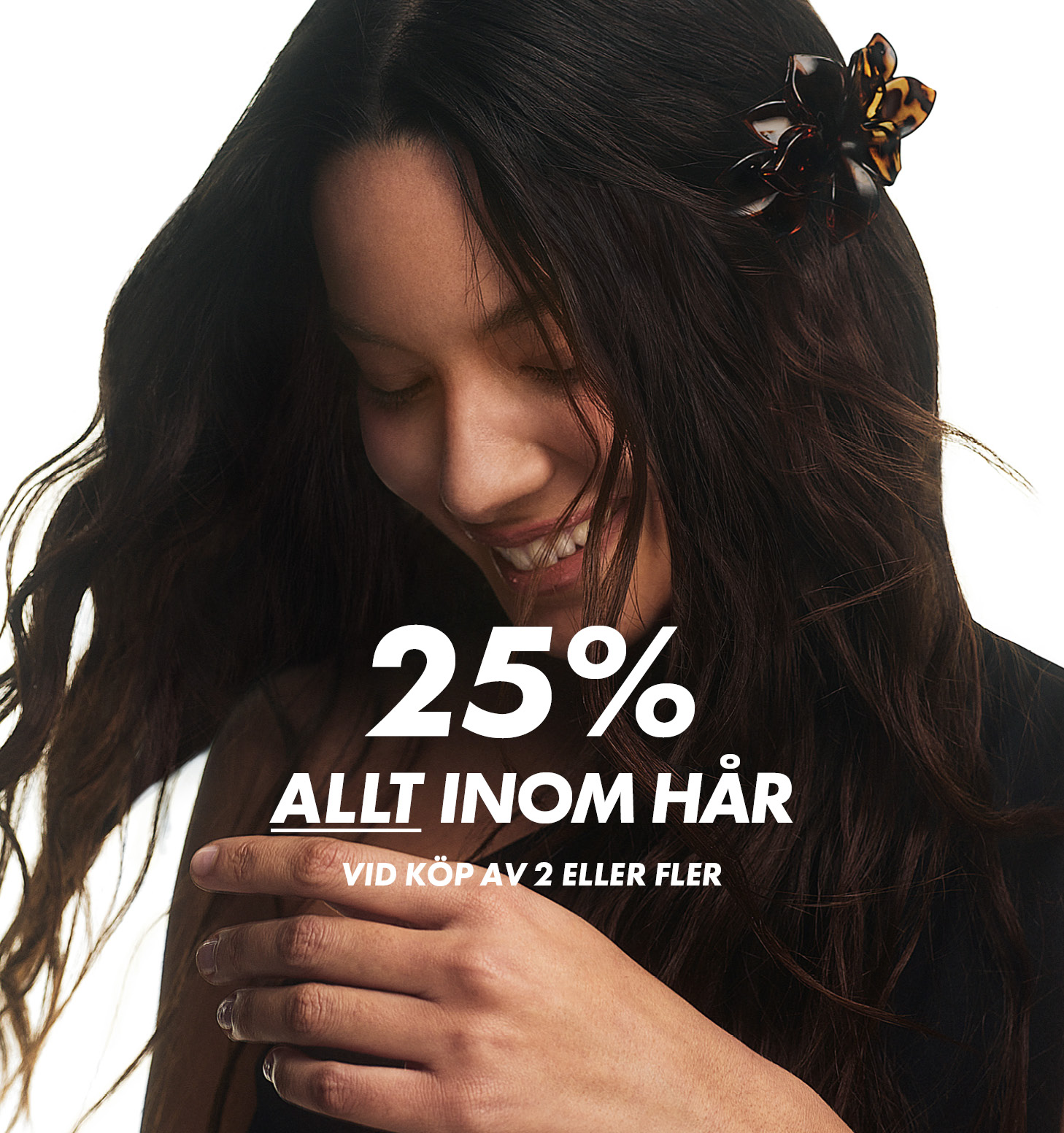 25% allt inom hår - vid köp av två eller fler